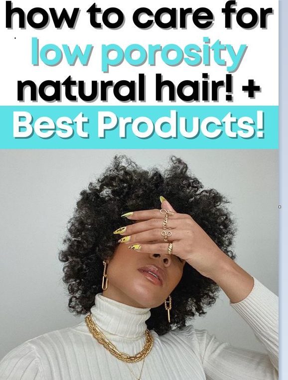 best tips for low porosity hair care