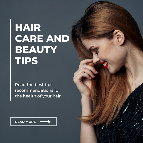 Hair care and beauty tips