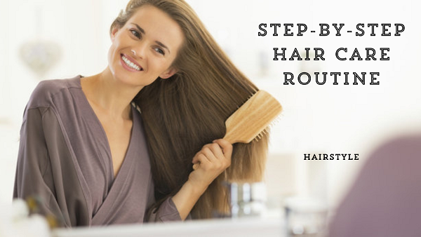 Step-by-step hair care routine